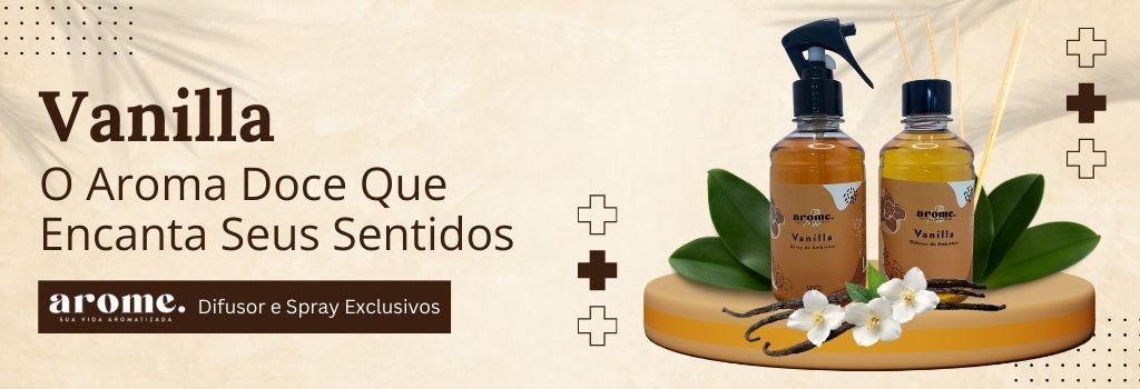 Vanilla spray e difusor de ambientes arome